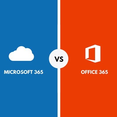 Microsoft 365 or Office 365: What Product Is Right for Your Business?